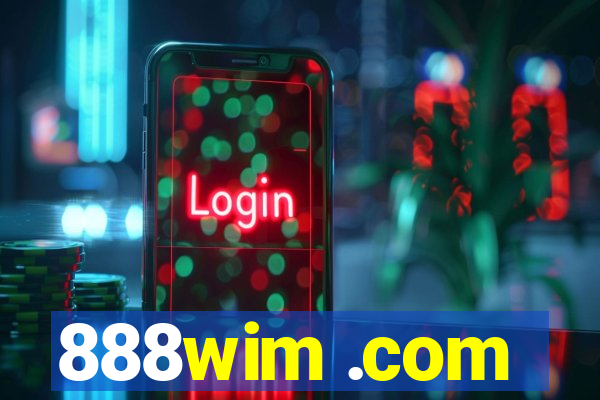 888wim .com